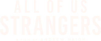 ALL OF US STRANGERS